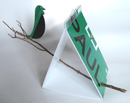 Recycled coreflute birdhouse made from Paul Bruce's election signs.